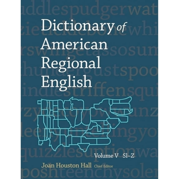 Pre-Owned Dictionary of American Regional English, Volume V: Sl-Z (Hardcover) 9780674047358
