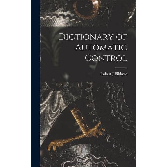 Dictionary of Automatic Control, (Hardcover)