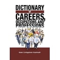 thumbnail image 1 of Dictionary of Careers, Occupations and Professions (Paperback), 1 of 1