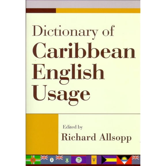 Dictionary of Caribbean English Usage, (Paperback)