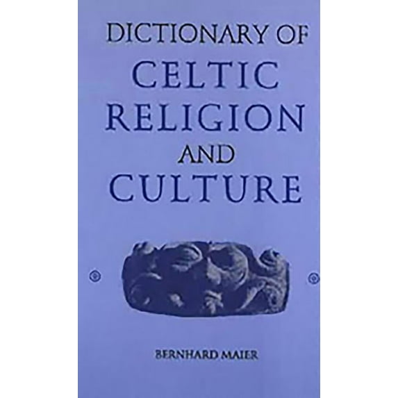 Dictionary of Celtic Religion and Culture, (Paperback)