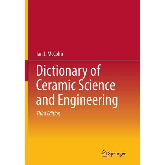 Dictionary of Ceramic Science and Engineering, (Paperback)