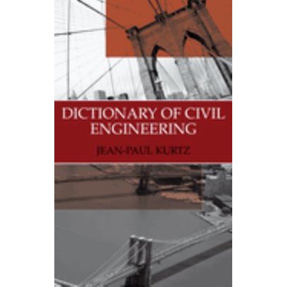 Pre-Owned Dictionary of Civil Engineering : English-French (Hardcover) 9780306483172