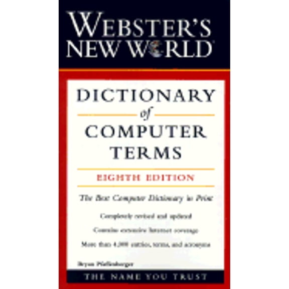 Pre-Owned Webster's New World Dictionary of Computer Terms, 8th Edition (Dictionary) (Paperback) 0028637771 9780028637778