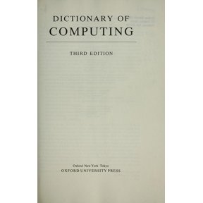 Pre-Owned Dictionary of Computing 9780198538257 Used