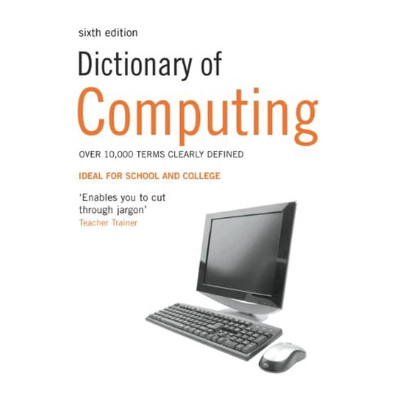 Pre-Owned Dictionary of Computing (Paperback) 1408128071 9781408128077