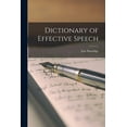thumbnail image 1 of Dictionary of Effective Speech, (Paperback), 1 of 1