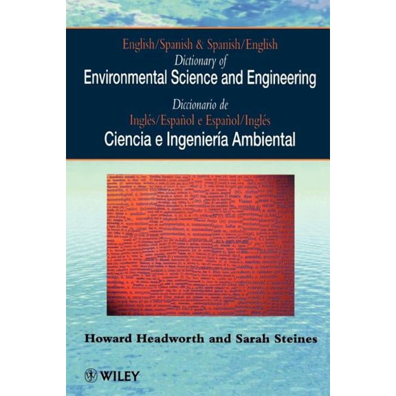 Dictionary of Environmental Science and Engineering: English-Spanish/Spanish-English, (Paperback)