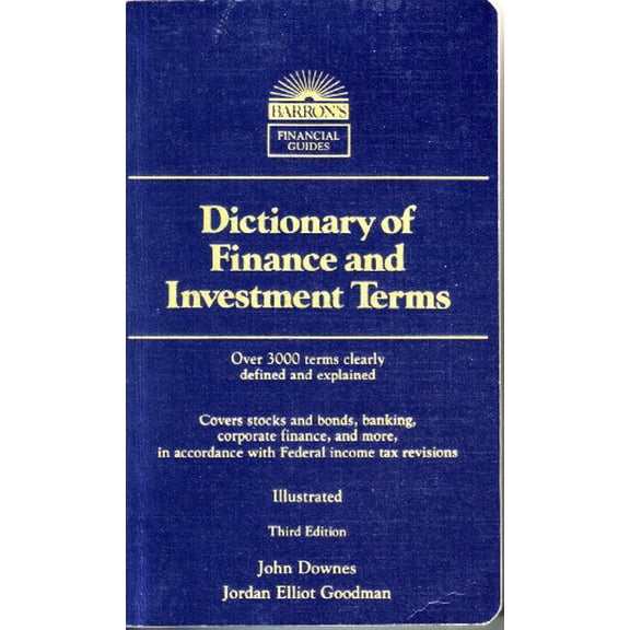 Pre-Owned Dictionary of Finance and Investment Terms (Barron's Financial Guides), 9780812046311, 0812046315, Paperback, Third Edition edition