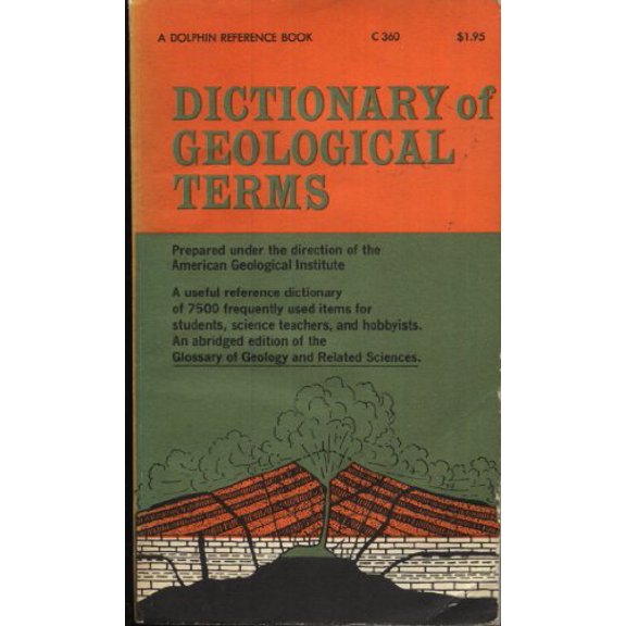Pre-Owned Dictionary of Geological Terms (Paperback) 0385084528 9780385084529