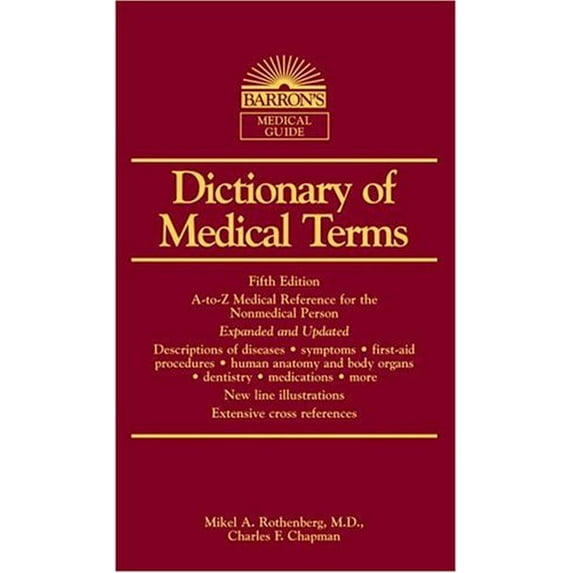 Pre-Owned Dictionary of Medical Terms (Barron's Medical Guides) (Vinyl Bound) 0764134639 9780764134630