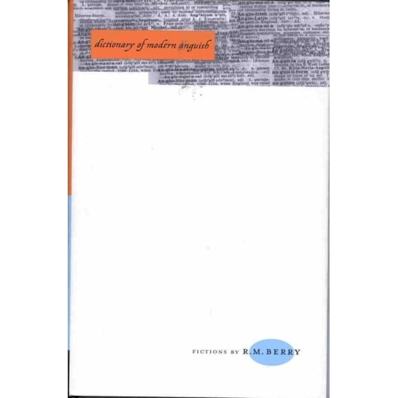 Dictionary of Modern Anguish (Edition 1) (Paperback)