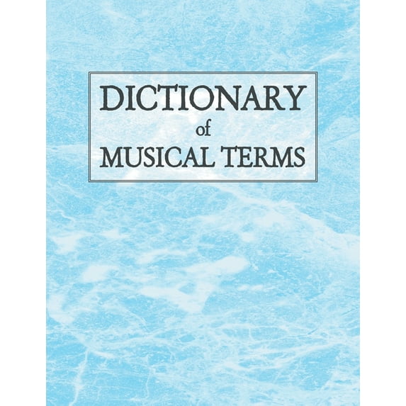 Dictionary of Musical Terms