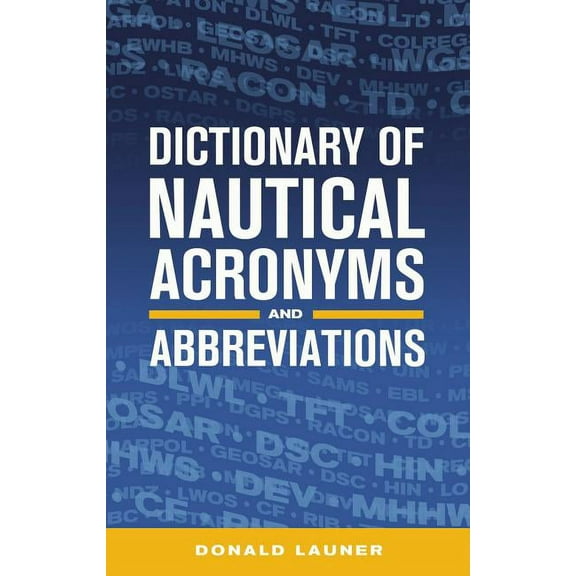 Dictionary of Nautical Acronyms (Paperback)