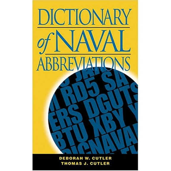 Pre-Owned Dictionary of Naval Abbreviations, Fourth Edition (Hardcover) 1591141524 9781591141525