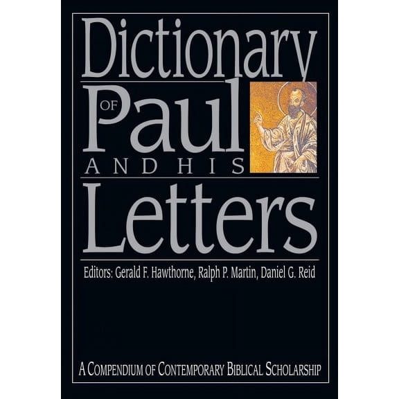 Pre-Owned IVP Bible Dictionary: Dictionary of Paul and His Letters: A Compendium of Contemporary Biblical Scholarship (Hardcover)