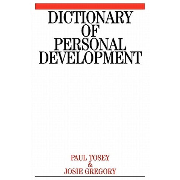 Pre-Owned Dictionary of Personal Development (Paperback 9781861562814) by Paul Tosey, Josie Gregory