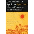 thumbnail image 1 of Dictionary of Spoken Spanish: A Spanish-English, English-Spanish Dictionary, (Paperback), 1 of 1