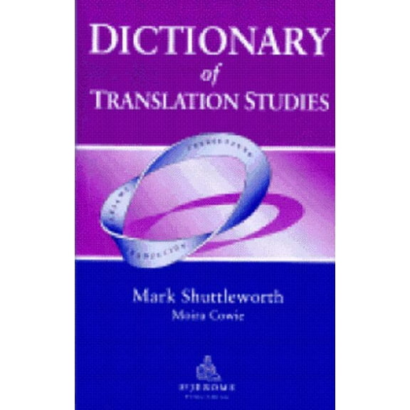 Dictionary of Translation Studies, (Paperback)