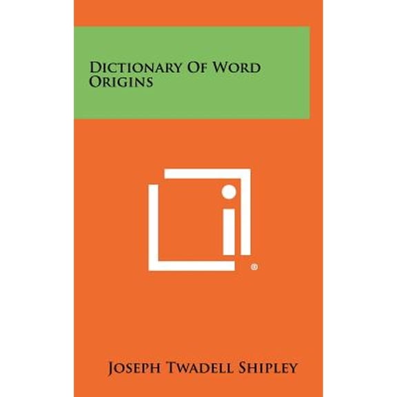 Dictionary of Word Origins