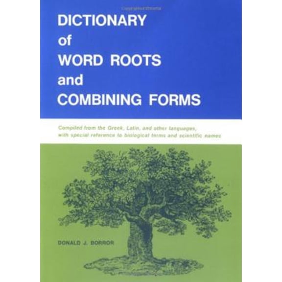 Pre-Owned Dictionary of Word Roots and Combining Forms (Paperback) 0874840538 9780874840537
