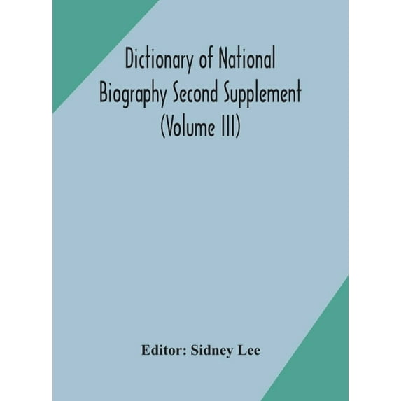 Dictionary Of National Biography Second Supplement (Volume Iii), (Hardcover)