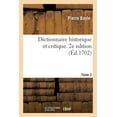 thumbnail image 1 of Dictionnaire Historique Et Critique. 2e Edition. Tome 2 (Paperback), 1 of 1