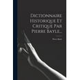 thumbnail image 1 of Dictionnaire Historique Et Critique Par Pierre Bayle..., (Paperback), 1 of 1