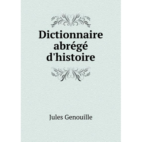 Dictionnaire abrégé d'histoire (Paperback)