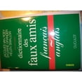 thumbnail image 1 of Pre-Owned Dictionnaire des faux amis: Franc¸ais-anglais (French Edition) (Hardcover) 2801107654 9782801107652, 1 of 1