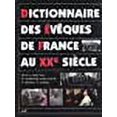 thumbnail image 1 of Dictionnaire des évèques de France au {XXe} siècle, 1 of 1