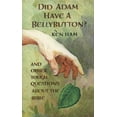 thumbnail image 1 of Pre-Owned Did Adam Have a Belly Button: And Other Questions about the Bible (Paperback) 0890512833 9780890512838, 1 of 1
