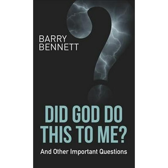 Did God Do This to Me?: And Other Important Questions (Hardcover)