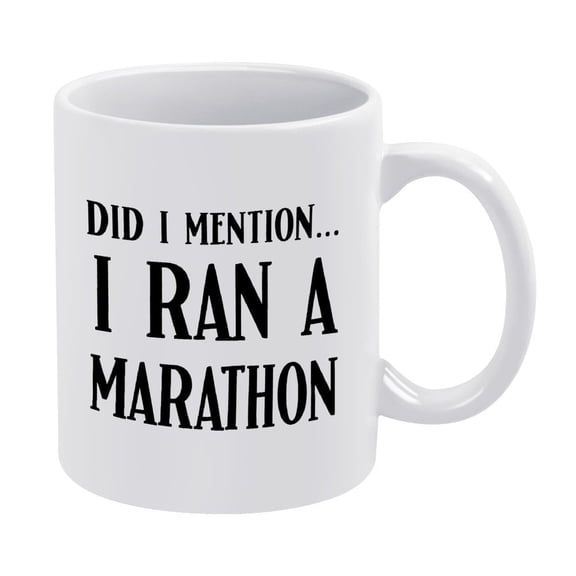 Did I Mention I Ran A Marathon Mug,11oz, Funny Ceramic Coffee Cup for Runners, White Coffee Cup for Men Or Women