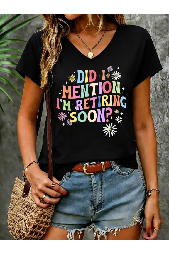 Did I Mention I'm Retiring Soon Retro Groovy Retirement V Neck T-Shirt Cotton Women's V Neck Graphic Tee, Casual Short Sleeve Shirt,Vacation Outfit