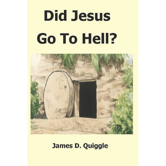 Did Jesus Go To Hell?, (Paperback)