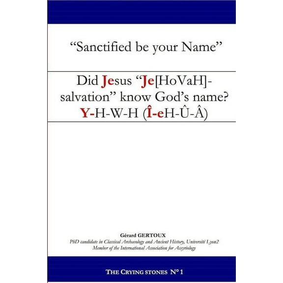 Did Jesus "Je[hovah]-salvation" know God's name? (Paperback)