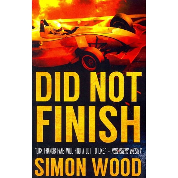 Did Not Finish (Paperback) by Simon Wood