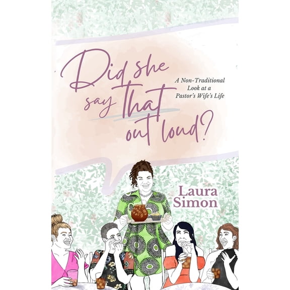 Did She Say That Out Loud?, (Paperback)