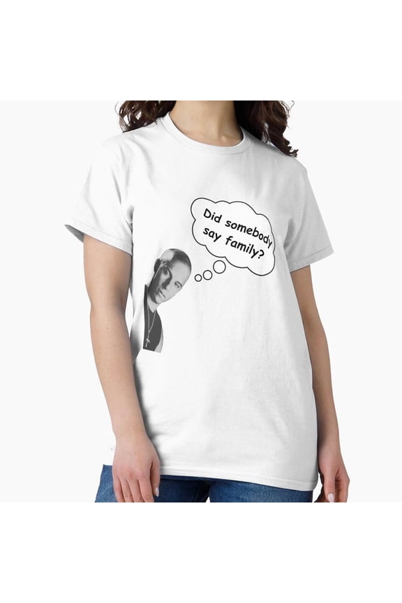Did Somebody Say Family Dom Toretto Fast Racing Franchise Meme T-Shirt