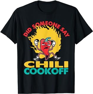 Did Someone Say Chili Cookoff Design Pepper Head T-Shirt - Walmart.com