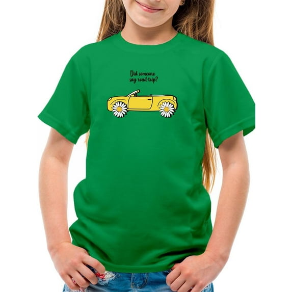Did Someone Say Road Trip? T-Shirt Juniors -Image by Shutterstock, Small