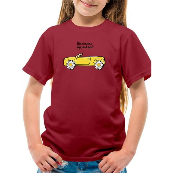 Did Someone Say Road Trip? T-Shirt Juniors -Image by Shutterstock,  x-Small
