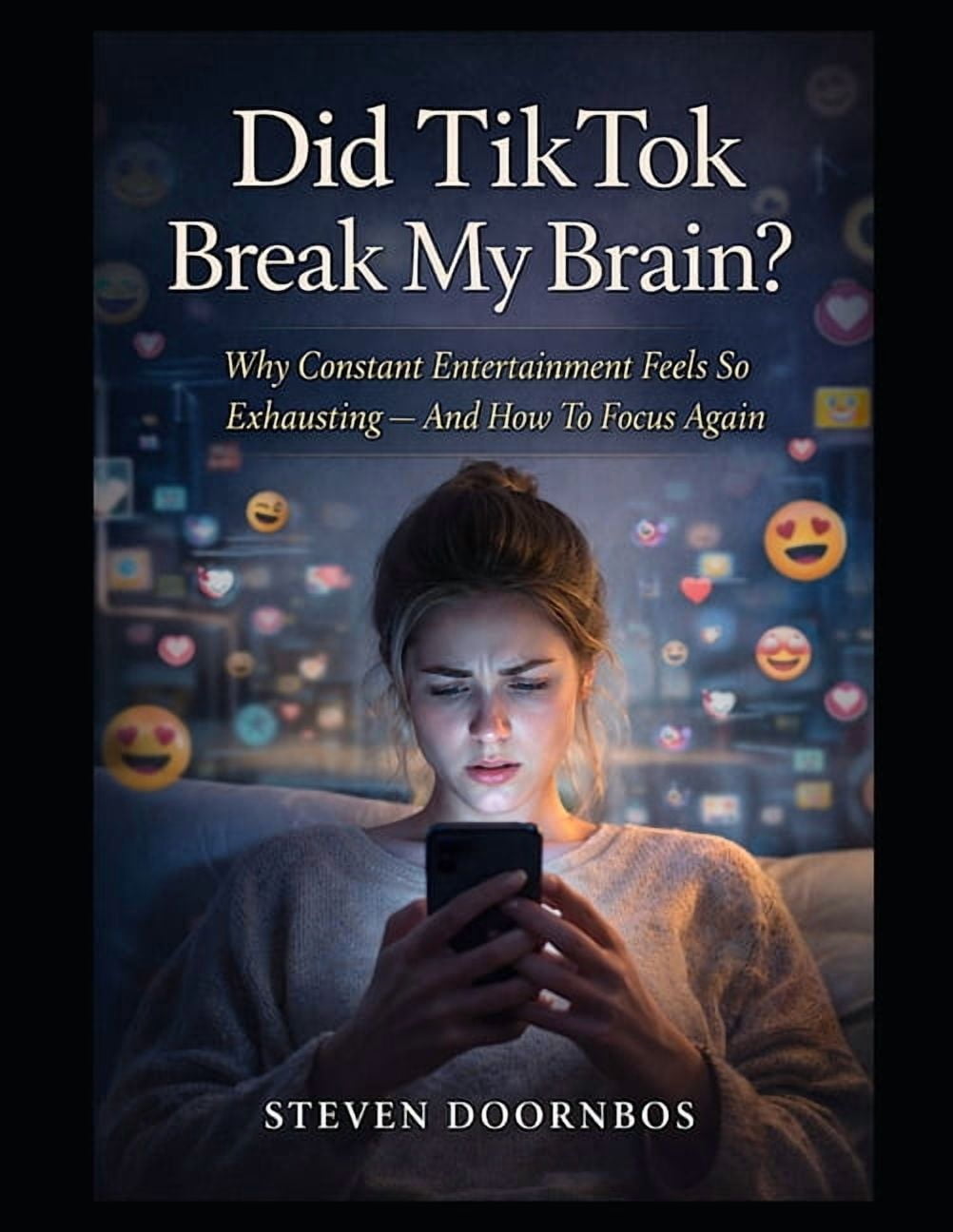Reemagain Tik Rok Did Tik Tok Break My Brain?: Why constant entertainment feels so ...