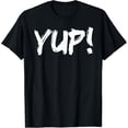 thumbnail image 1 of Did We Just Become Best Friends - YUP! T-Shirt Gift T-Shirt, 1 of 3