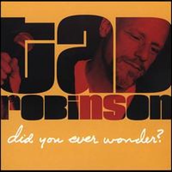 Pre-Owned Did You Ever Wonder (CD 0649435002526) by Tad Robinson