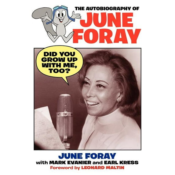 Did You Grow Up with Me, Too? - The Autobiography of June Foray, (Paperback)