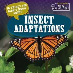 Did You Know? Animal Adaptations: 20 Things You Didn't Know about Insect Adaptations (Hardcover)