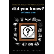 RAMSEY MOHSEN; JUSTIN GARDNER; LARRY MITCHELL Did You Know? Did You Know?: A collection of the most interesting facts, stories and trivia...ever!, Book 1, (Paperback)