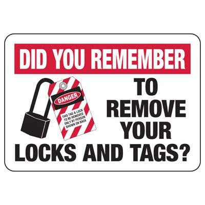 Did You Remember To Remove Locks And Tags Sign Safety & Compliance Signs /OSHA & ANSI Compliant Safety Signs /Electrical Safety Signs, Arc Flash Signs Size: 8 x 12 inch